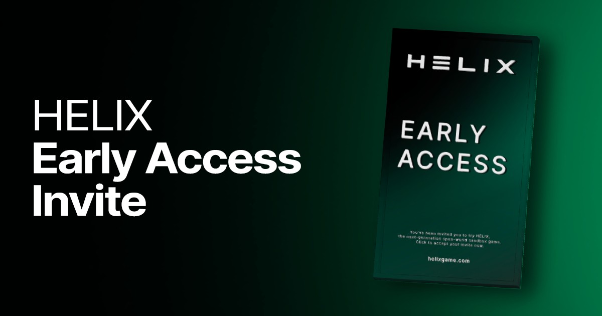 Accept Your Helix Early Access Invite